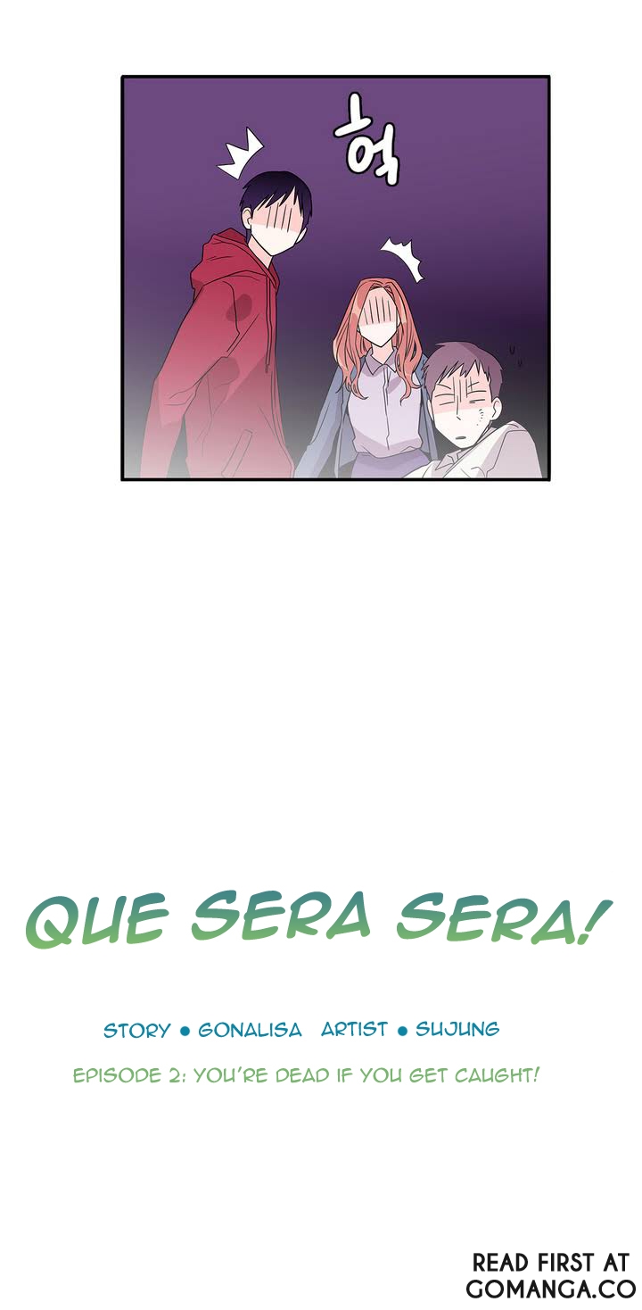 Que sera, sera You're Dead If You Get Caught 第4页