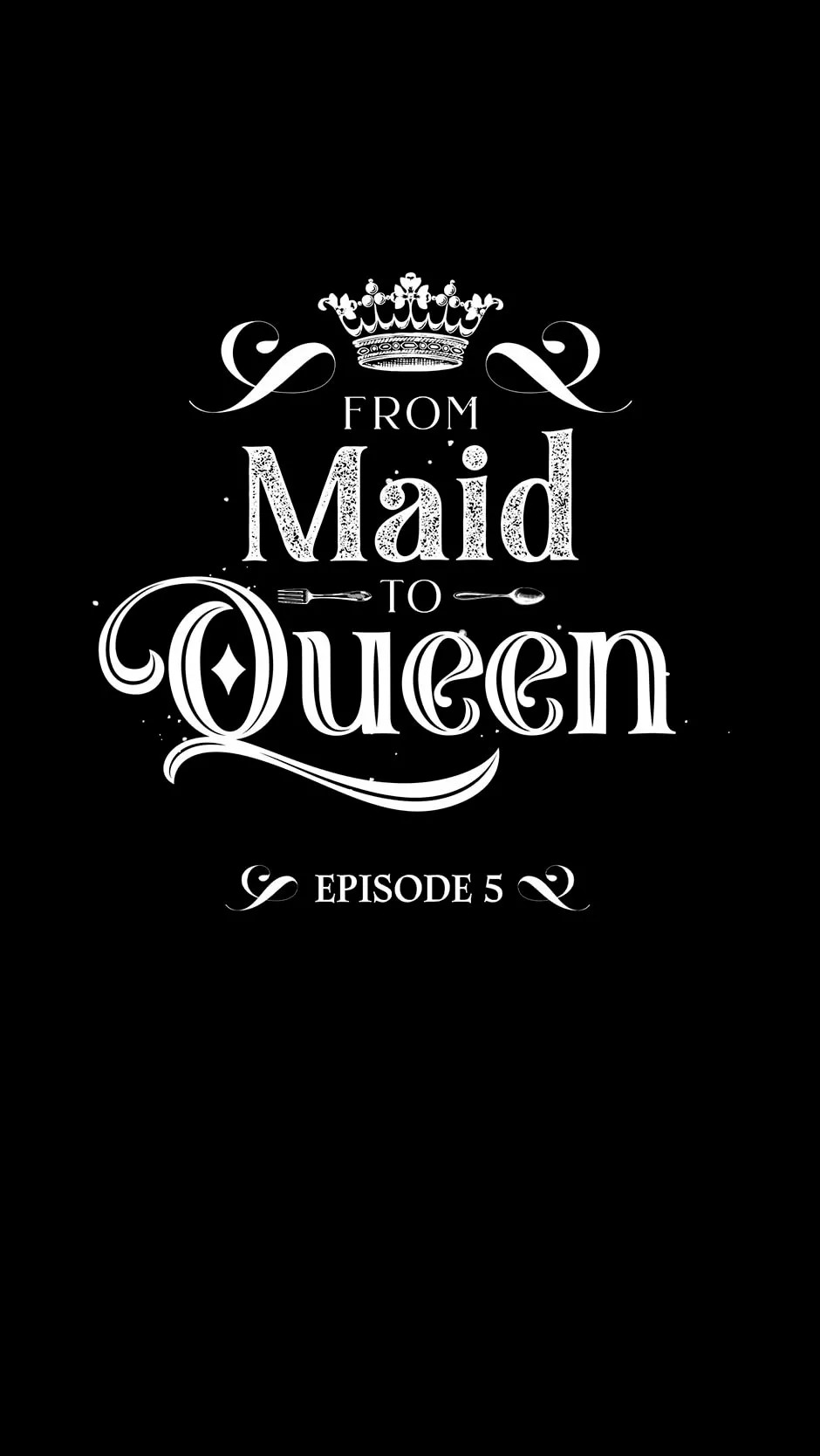 From Maid to Queen Vol. 1 Ch. 5 第3页