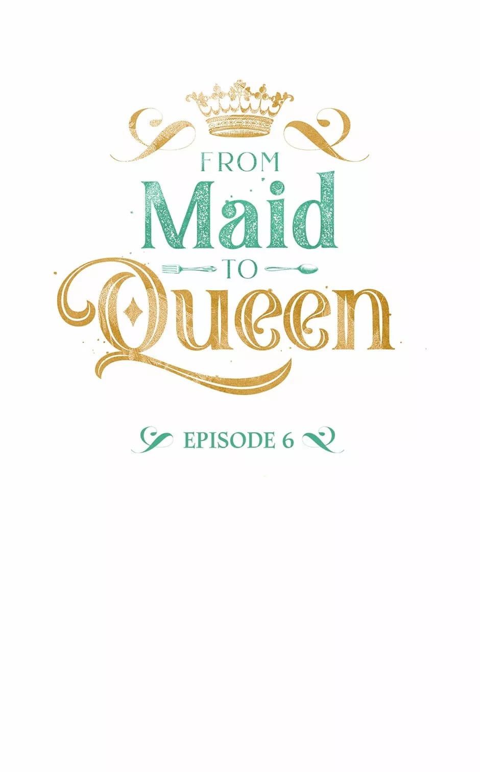 From Maid to Queen Vol. 1 Ch. 6 第4页