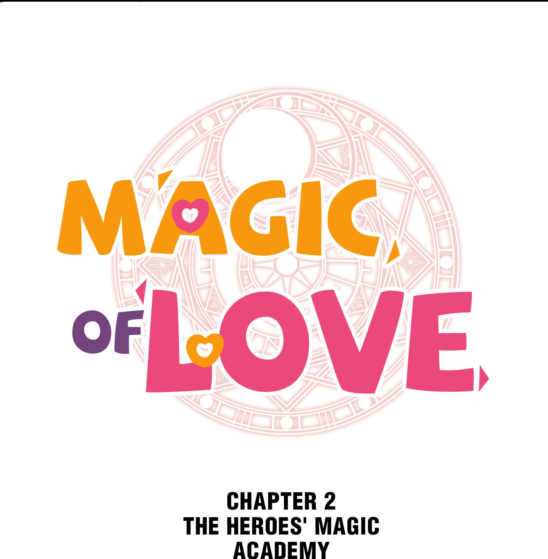 Magic of Love The Heroes’ Magic Academy 第9页
