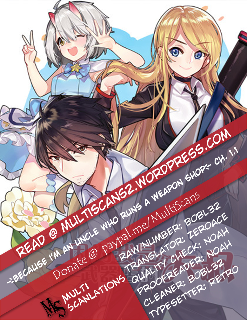Because I'm an Uncle Who Runs a Weapon Shop Ch. 1.1 第1页