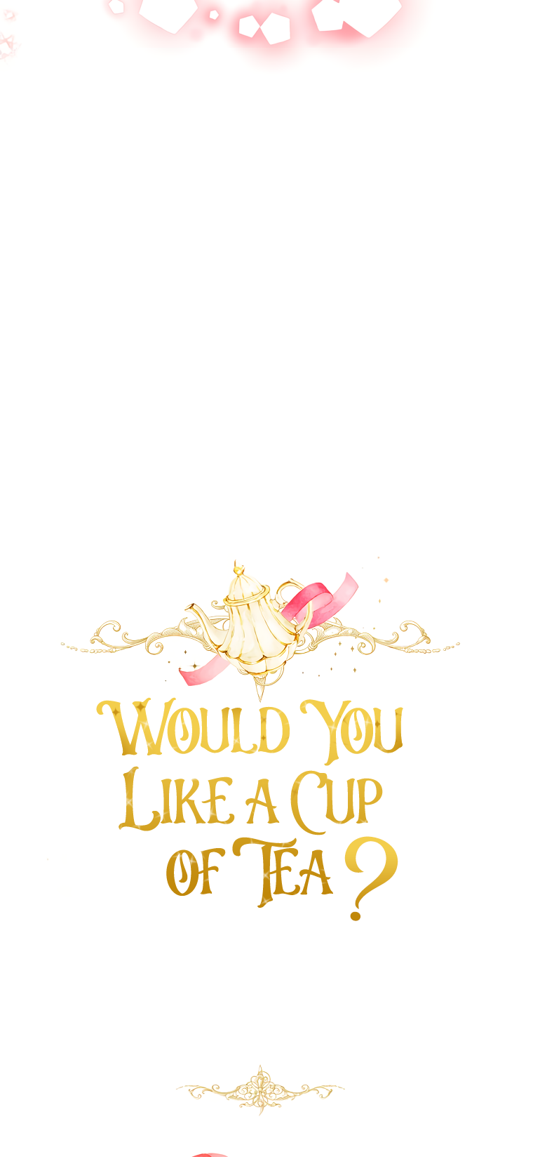 Would You Like a Cup of Tea? Ch. 1 第23页