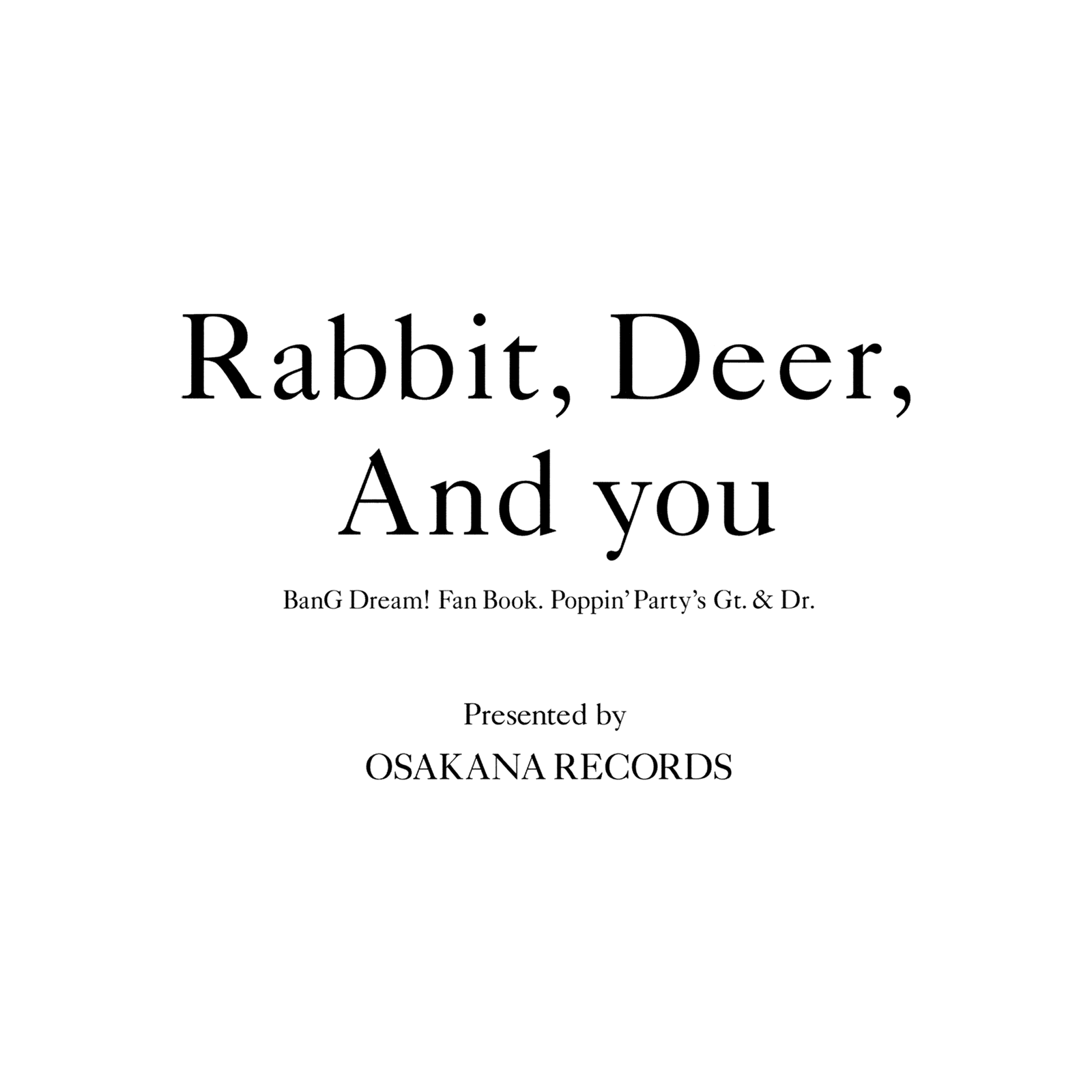 BanG Dream! - Rabbit, Deer, And you (Doujinshi) 第2页