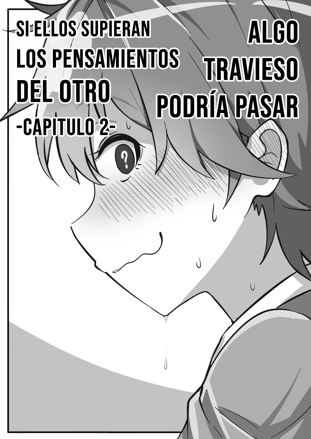 Something Naughty Would Happen If They Knew Each Other's Thoughts Ch. 2 第2页