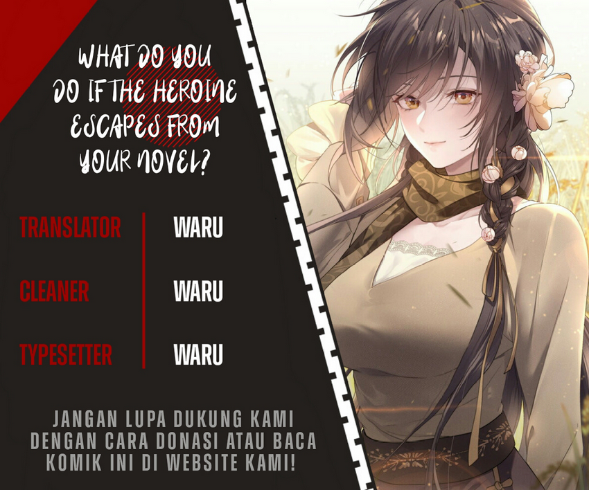 What Do You Do If the Heroine Escapes From Your Novel Ch. 5 第1页