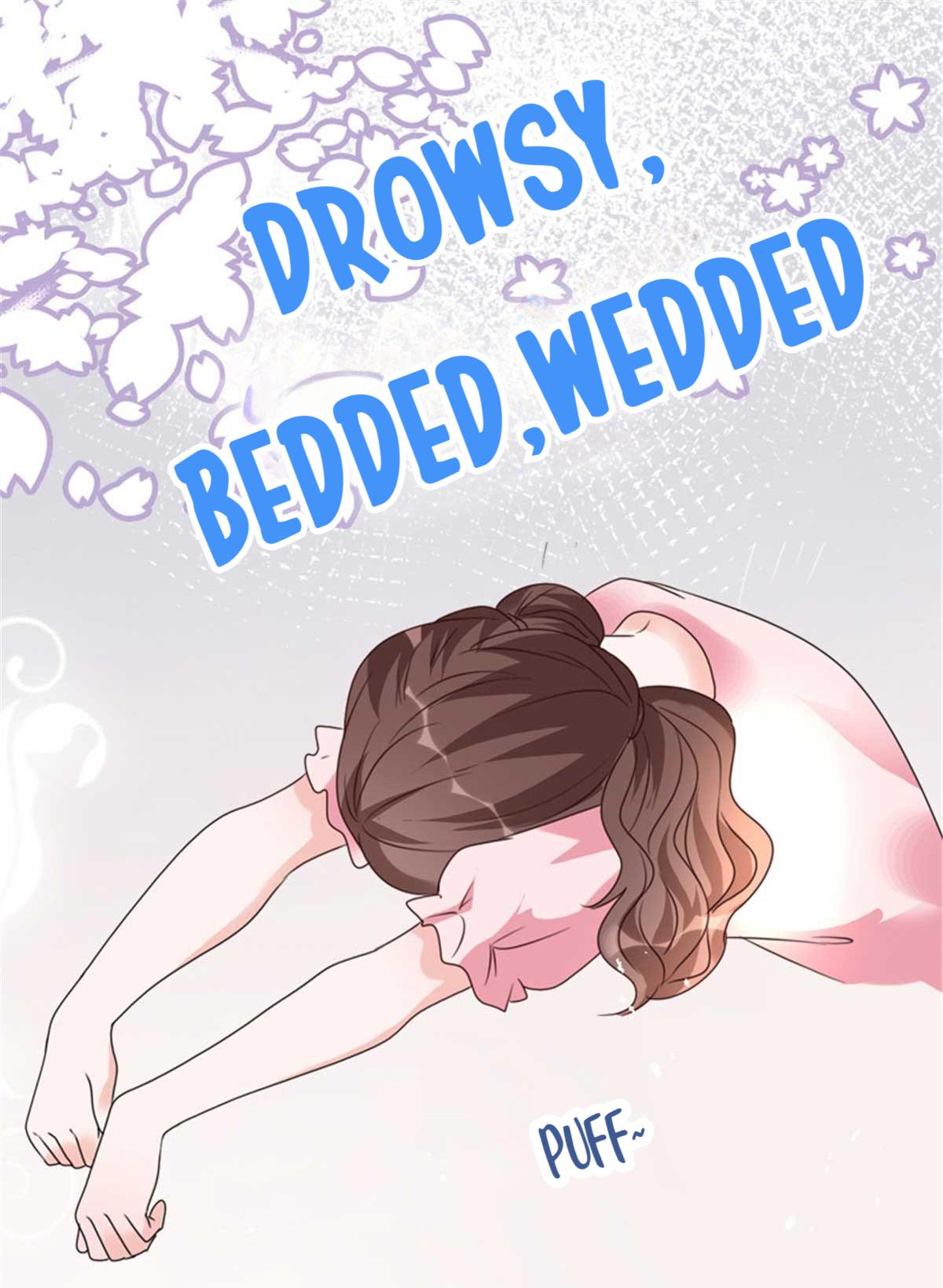 Drowsy, Bedded, Wedded Move Aside Scumbag 第31页