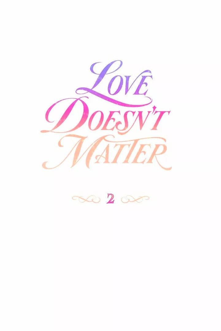 Love Doesn't Matter Vol. 1 Ch. 2 第6页