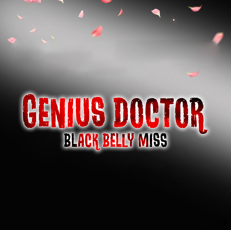 Genius Doctor: Black Belly Miss Prologue 第23页