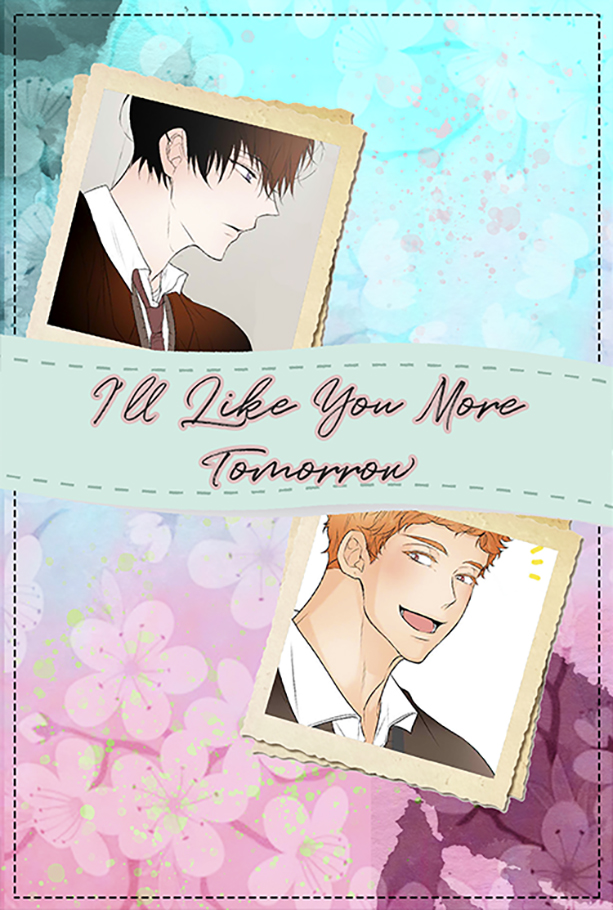 I'll Like You More Tomorrow Fim 第1页