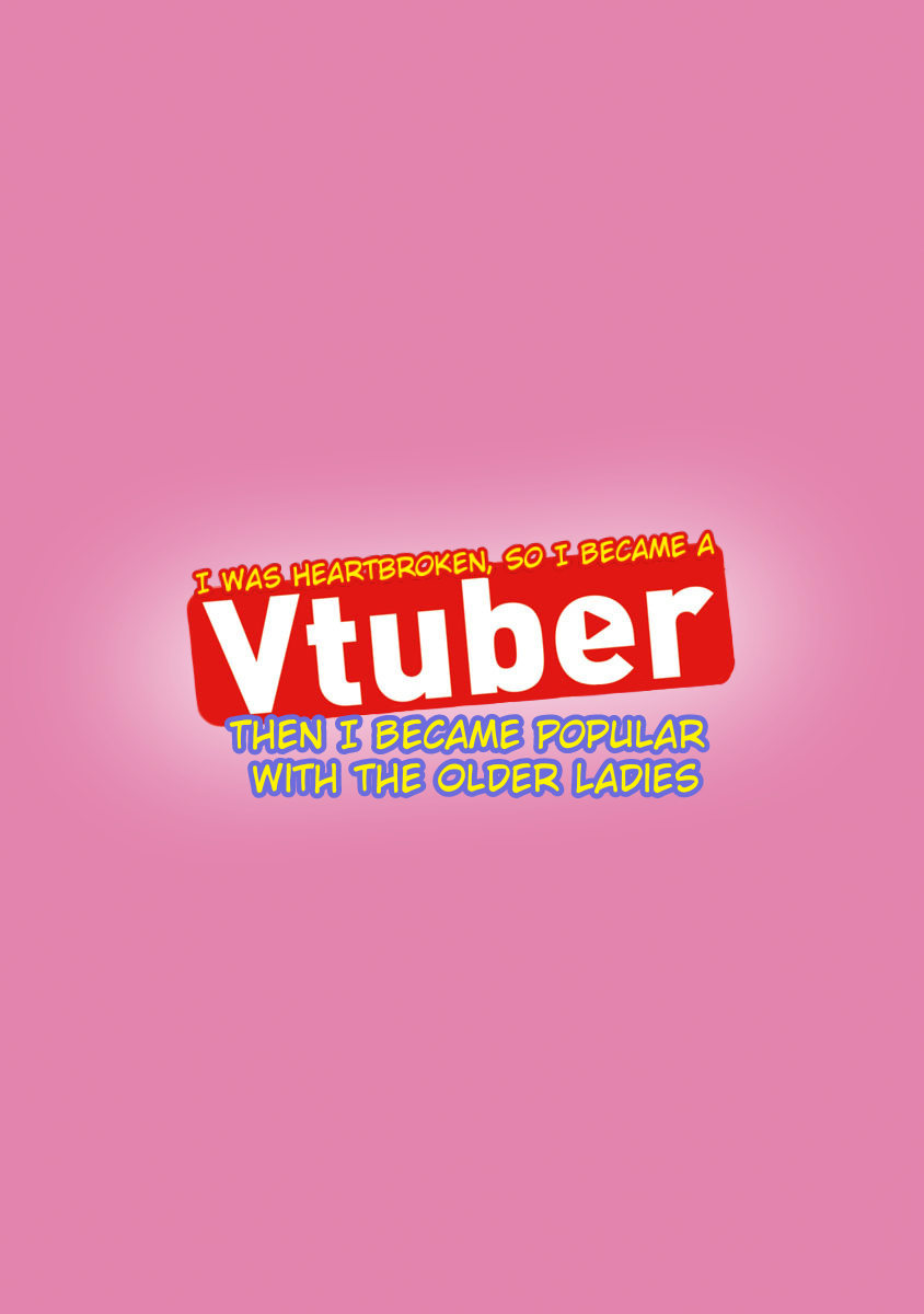 Shitsurenshita node Vtuber Hajimetara Toshiue no Onee-san ni Motemashita 第3页