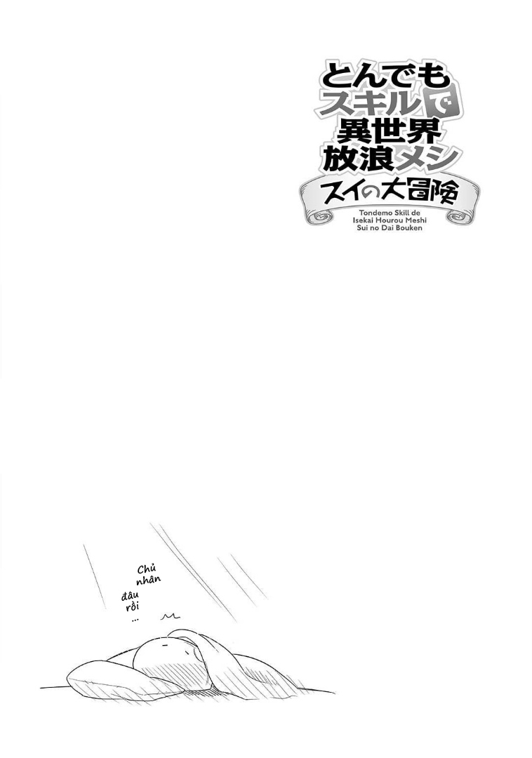 Tondemo Skill de Isekai Hourou Meshi: Sui no Daibouken Chàng trai dị giới bị liên lụy, Fel và Sui 第21页