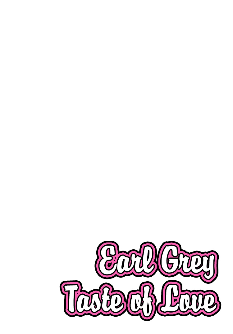 Earl Grey Taste of Love 第2页
