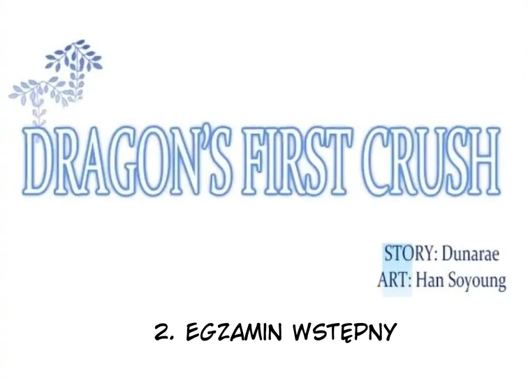 Dragon's First Crush Egzamin wstępny 第2页